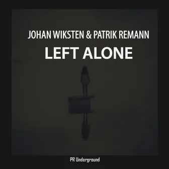 Left Alone by Johan Wiksten