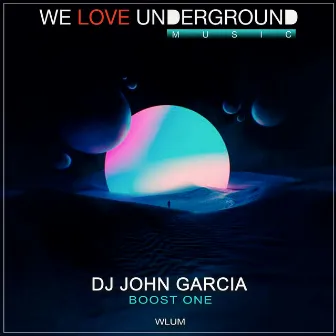 Boost One by DJ John Garcia