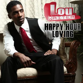 Happy Hour Loving by Lou Writer