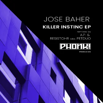 Killer Instinct E.P. by Jose Baher