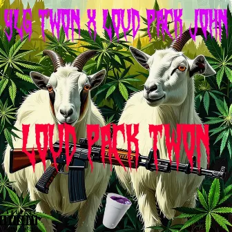 LOUD PACK TWON by Loud Pack John