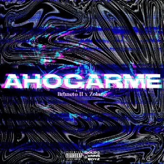 Ahogarme by Bruneto H