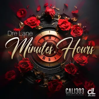 Minutes Hours by Dre Lane