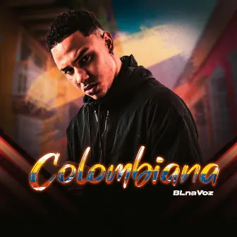 Colombiana by BL na Voz