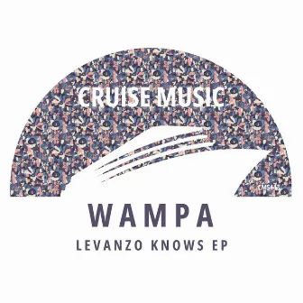 Levanzo Knows EP by Wampa