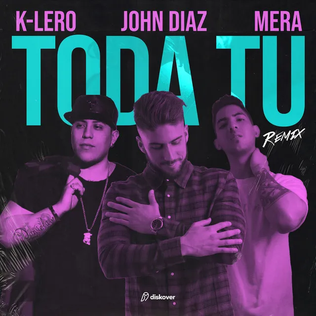 Toda Tú - Remix