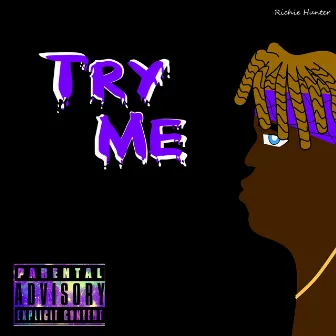 Try Me by R1chie Hunter