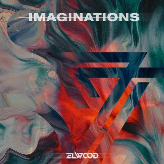 Imaginations by ELWOOD