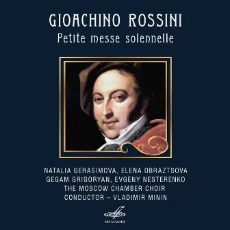 Rossini: Petite messe solennelle by Yevgeny Nesterenko