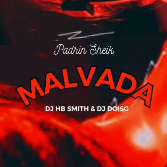 Malvada by DJ DoisG