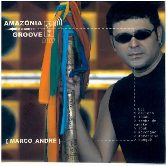 Amazônia Groove by Marco André