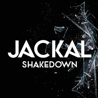 Shakedown by Jackal