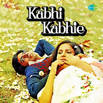 Kabhi Kabhie (Original Motion Picture Soundtrack) by Unknown Artist