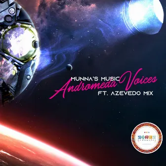 Andromeda Voices by Munna's Music