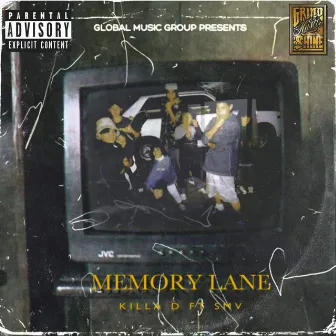 MEMORY LANE by KILLA D