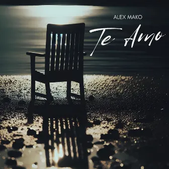 Te Amo by Alex Mako