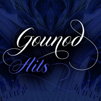 Gounod: Hits by Charles Gounod