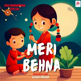 Meri Behna by Vickey Prasad