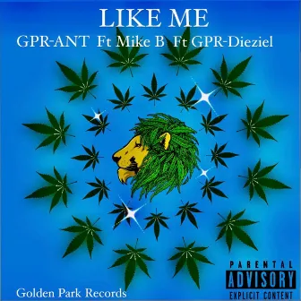 Like Me by GPR-ANT