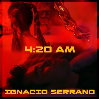 4:20 AM by Ignacio Serrano