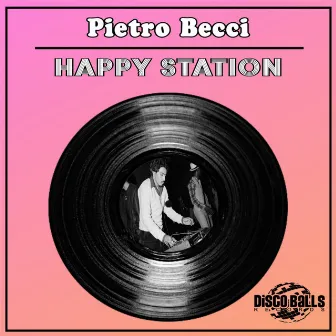 Happy Station by Pietro Becci