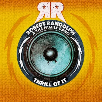 Thrill Of It by Robert Randolph & The Family Band