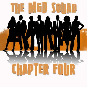 The MGD Squad: Chapter Four by Woolie Ballsax