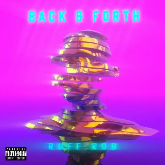 Back & Forth by Ruff Rob