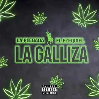 La Galliza by La Plebada