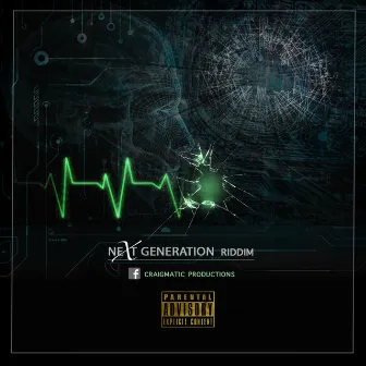 Next Generation Riddim by Craigmatic