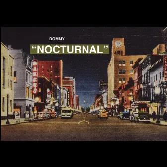 NOCTURNAL by DOMMY