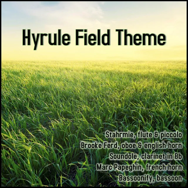 Hyrule Field Theme (From "The Legend of Zelda: Ocarina of Time") - Woodwind Quintet Version