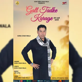 Gall Tadke Krange by Gora Chak Wala