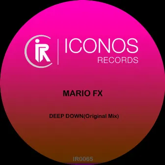 Deep Dowm (Original Mix) by Mario Fx