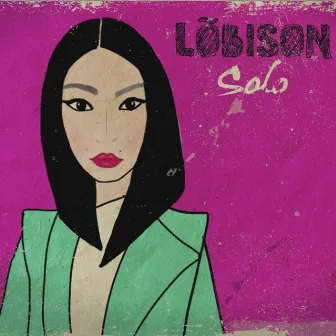 Solo by Lõbison