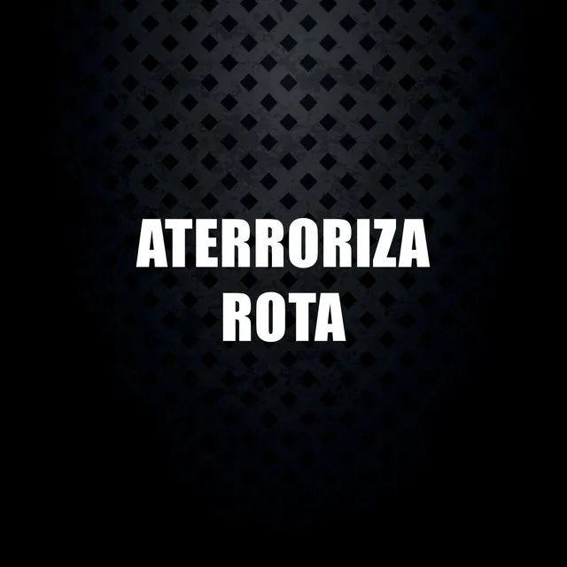 Aterroriza Rota