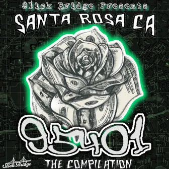 Santa Rosa CA 95401 (Compilation) by Mob$ta Myk