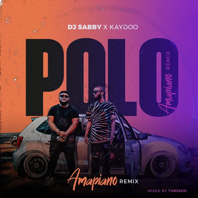 Polo (feat. Kaydoo & Tumisho) - Amapiano Remix