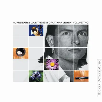 Surrender 2 Love: Best Of Ottmar Liebert by Ottmar Liebert