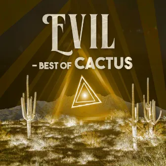 Evil - Best Of by Cactus