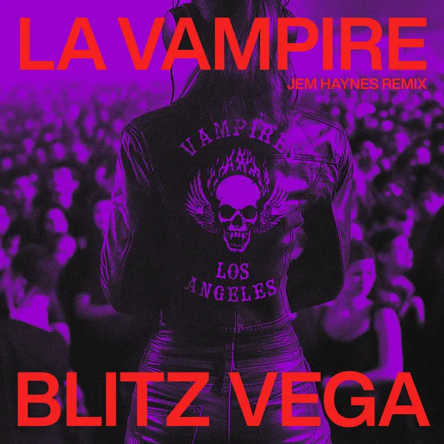 LA Vampire (Jem Haynes Remix)