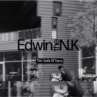 This Smile Of Yours by Edwin the N. K