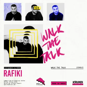 Walk the Talk by Rafiki (IN)