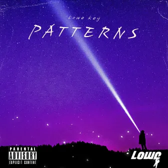 PATTERNS by Lowe Key