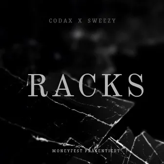 RACKS by Sweezy