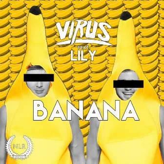 Banana by Virus