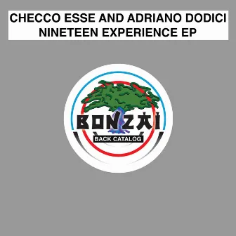 Nineteen Experience EP by Adriano Dodici