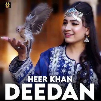 Deedan by Heer Khan