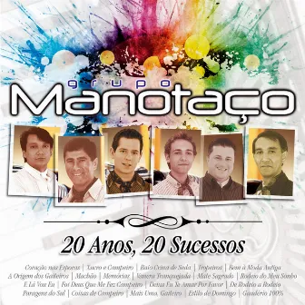 20 Anos, 20 Sucessos by Grupo Manotaço