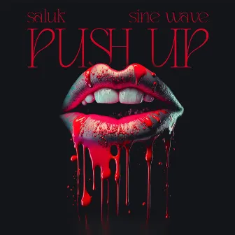 Push Up by Saluk